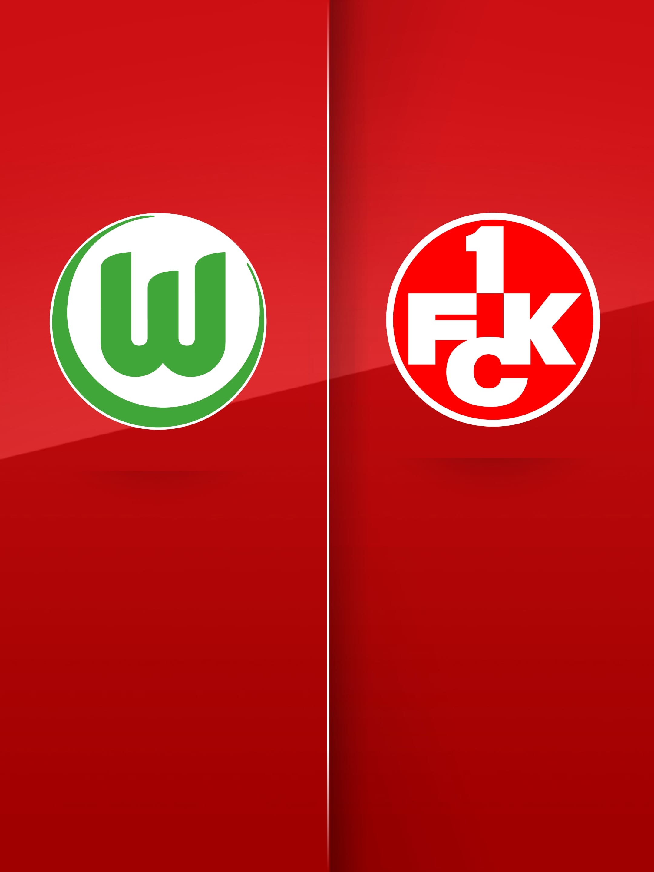 VfL Wolfsburg vs. 1. FC Kaiserslautern